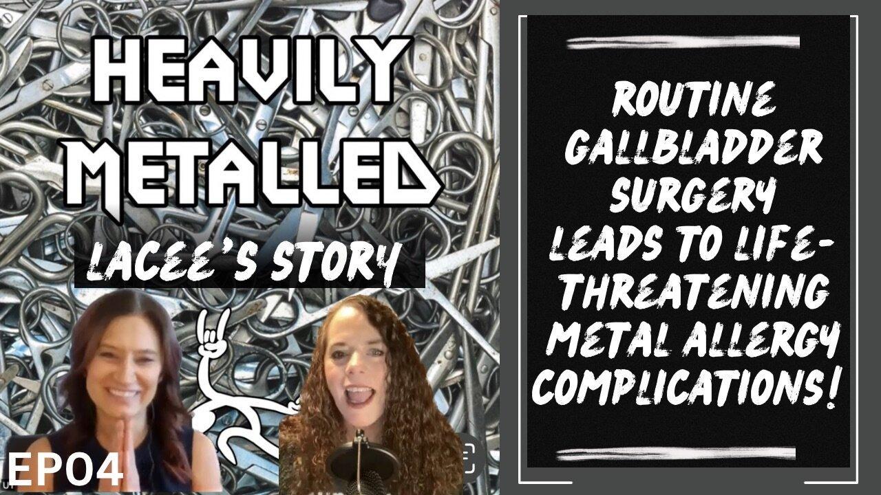 EP04 - Metal Gallbladder Clip Allergy - Routine Surgery Leads to Life-Threatening Complications