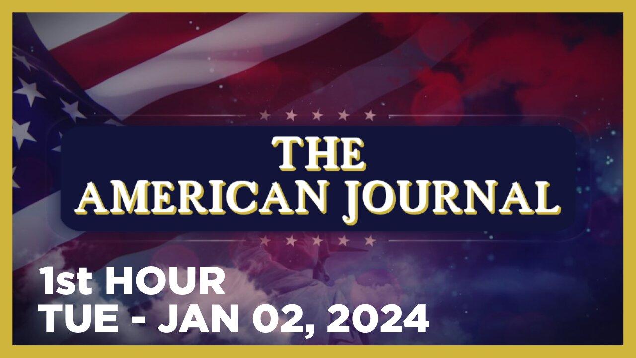 THE AMERICAN JOURNAL [1 of 3] Tuesday 1/2/24 • “DISTURBING” EPSTEIN LIST, News, Reports & Analysis