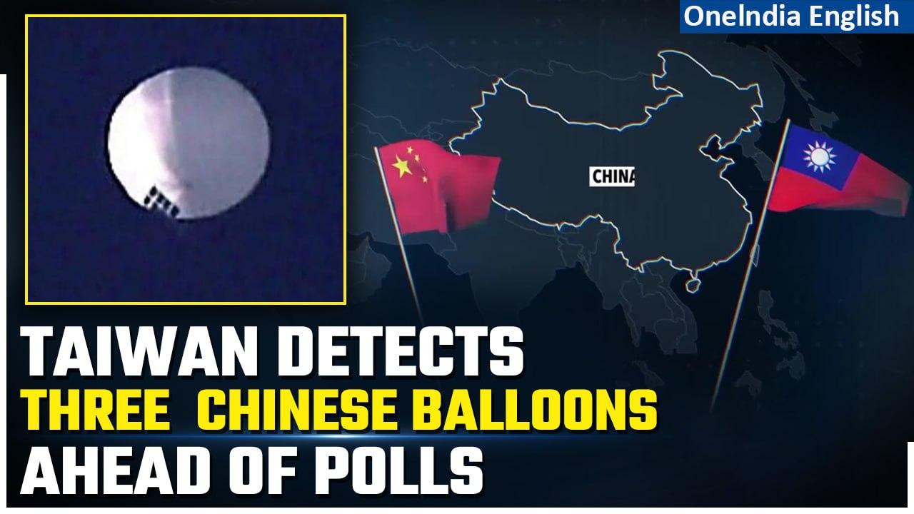 China-Taiwan: Three Chinese balloons fly across Taiwan island days ahead of polls | Oneindia News