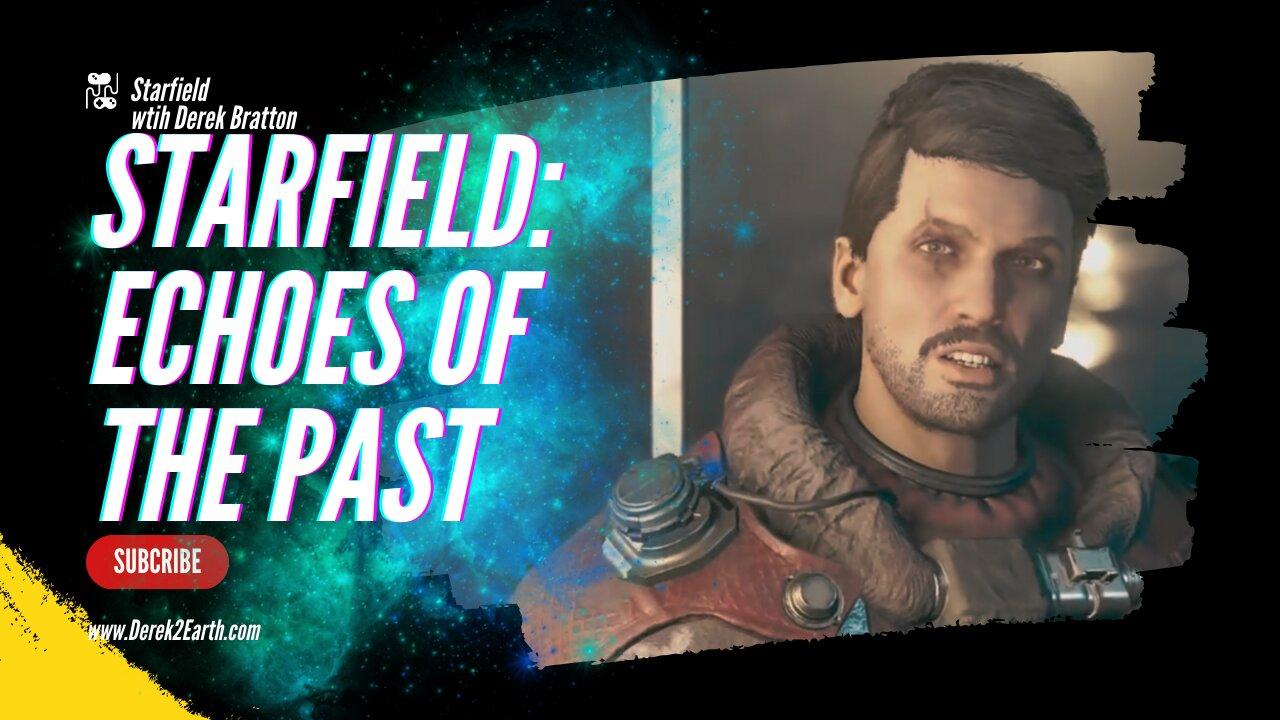 Starfield:Echos of the Past