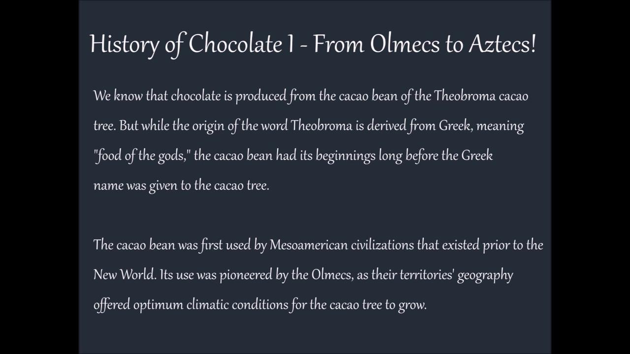 History of Chocolate 1 - From Olmecs to Aztecs!
