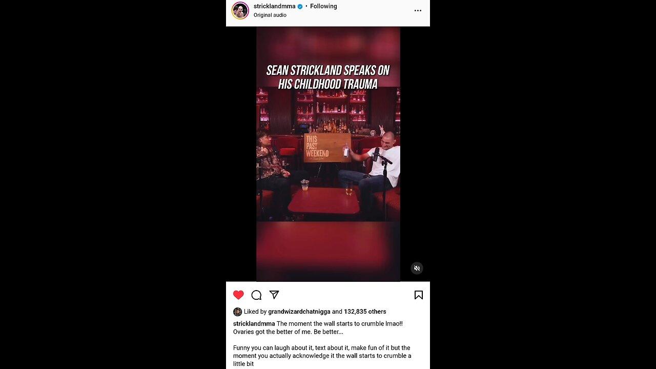 UFC Middleweight Champ Sean Strickland shares the video of him crying with Theo Von on IG