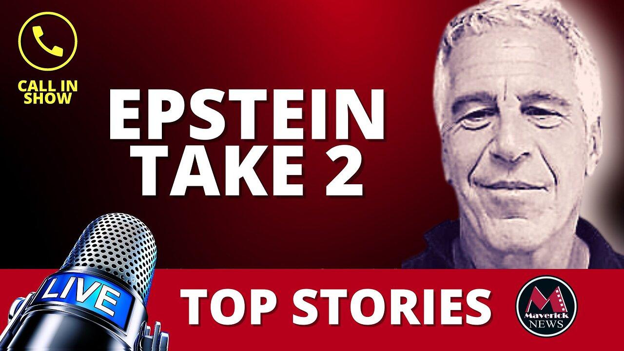 Maverick News Top Stories | Waiting For The Epstein List | Soleimani Memorial Bombing