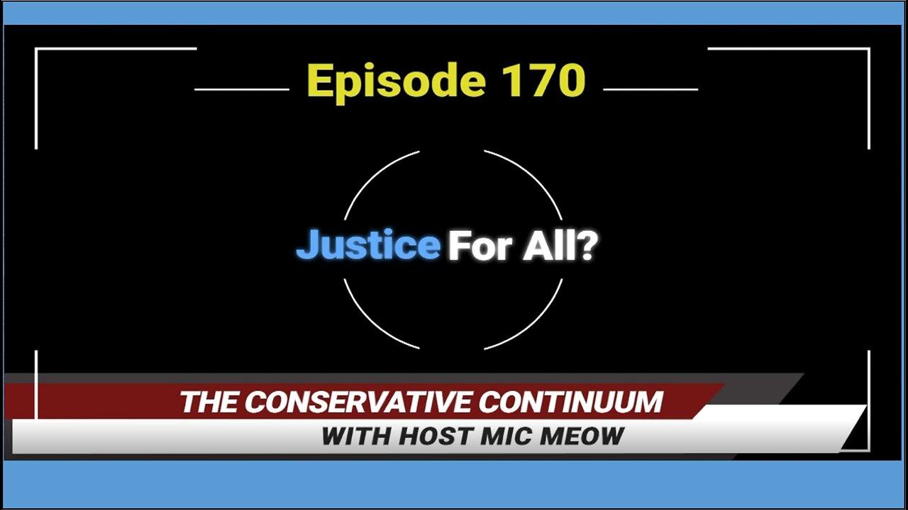 The Conservative Continuum, Ep. 170: