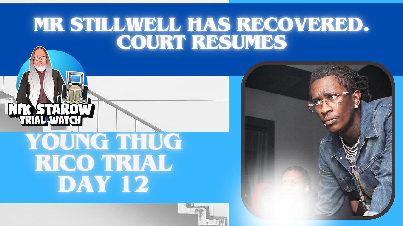 Young Thug RICO-Trial. Day 13 (recap) + Day 14 live.