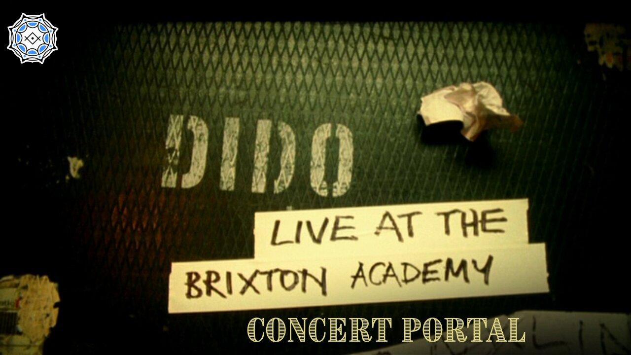 Dido - Live @ Brixton Academy (portal)