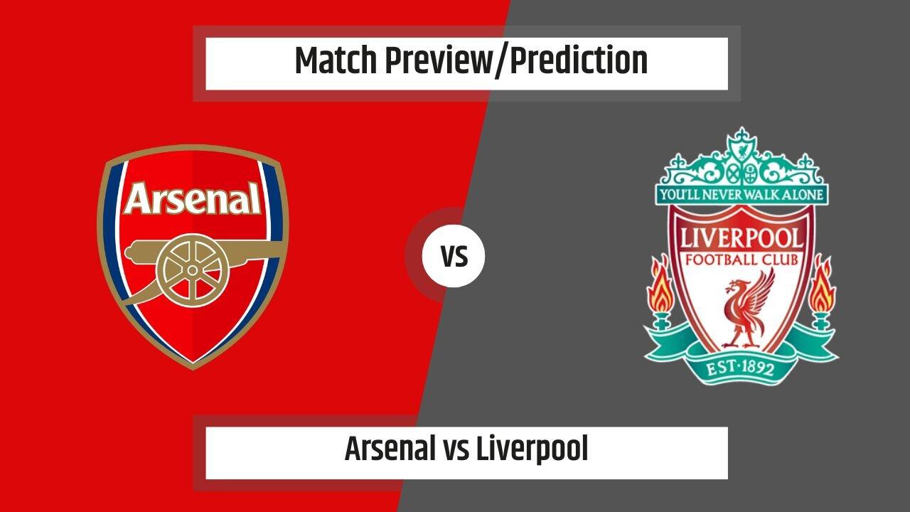 Match Prediction - Arsenal vs Liverpool(Emirates FA Cup)(23/12/2023)
