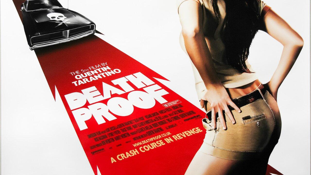 "Death Proof" (2007) Directed by Quentin Tarantino