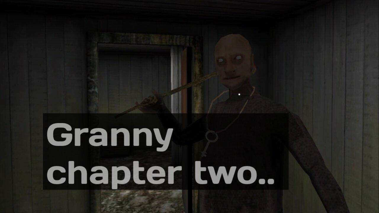 granny chapter two