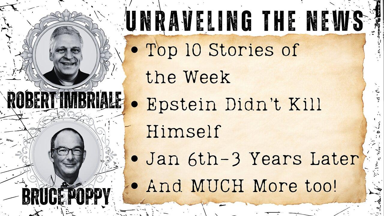 TOP 10 STORIES OF THE WEEK | EPSTEIN DIDN'T KILL HIMSELF | JAN 6TH-3 YEARS LATER | AND MUCH MORE!