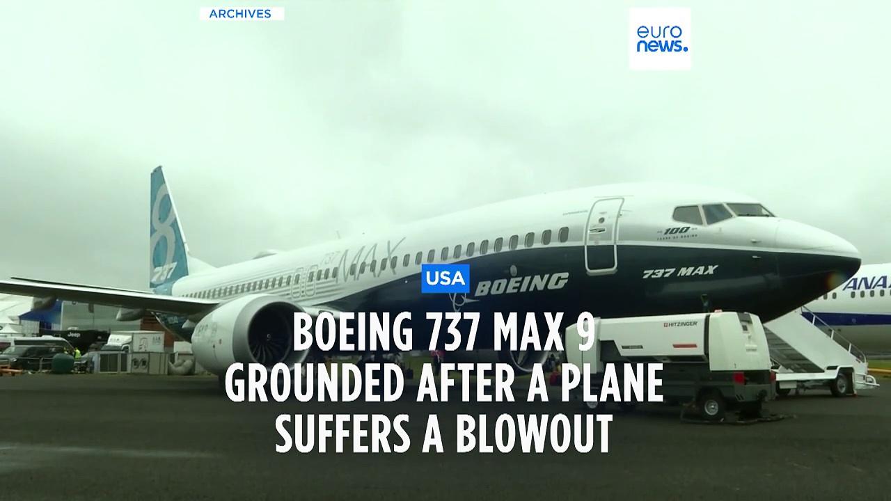 All Boeing 737 Max grounded after plane suffers window blowout midflight