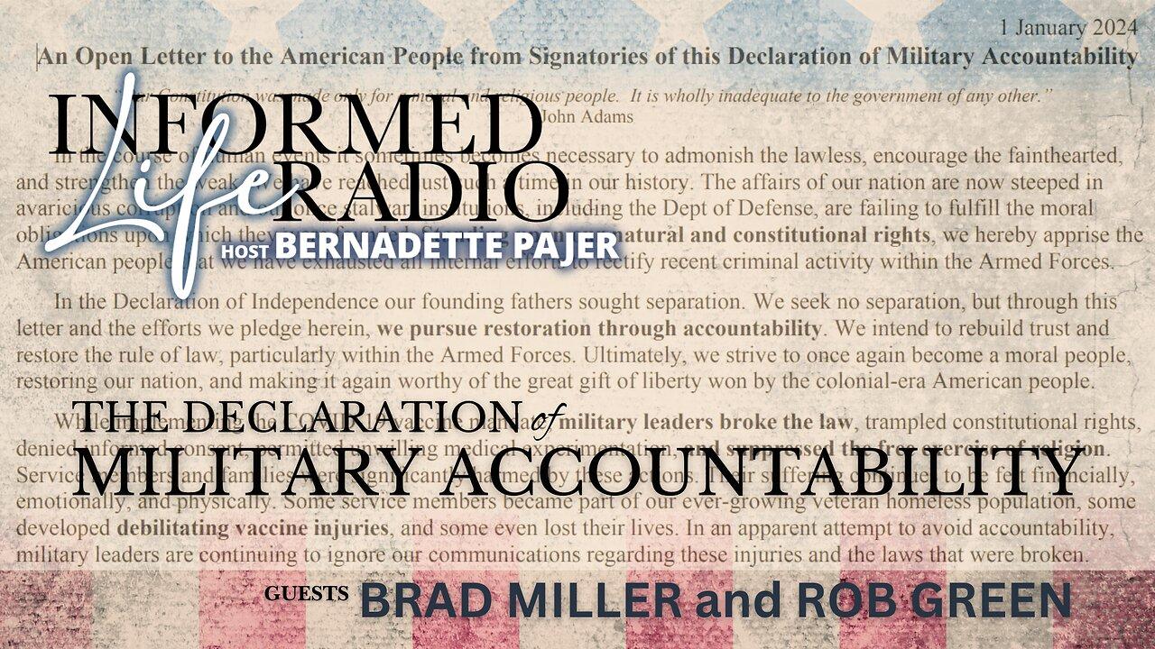 Informed Life Radio 01-05-23 Liberty Hour - The Declaration of Military Accountability