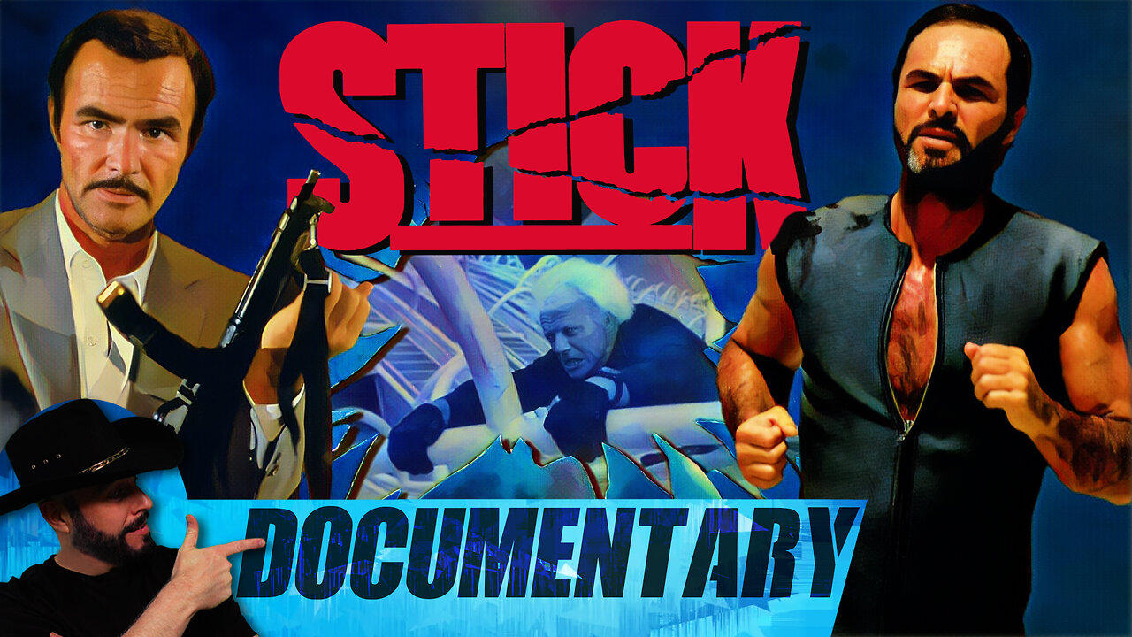 Stick - Burt Reynolds Documentary