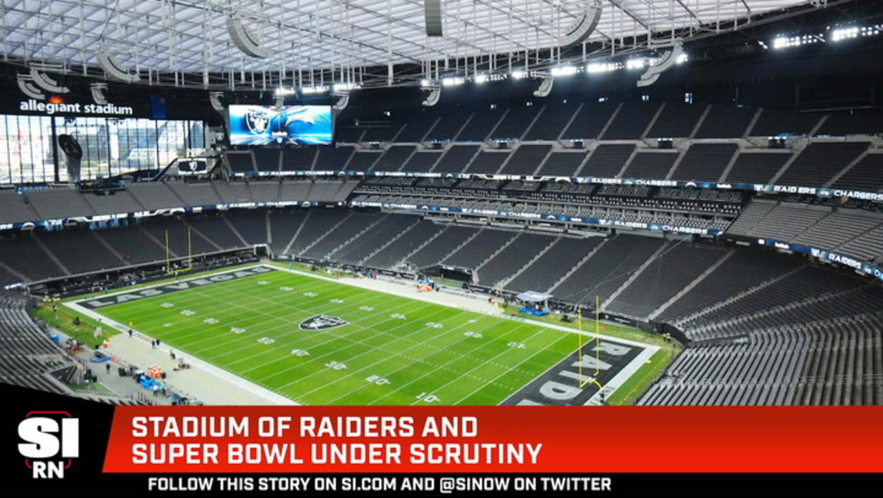 Stadium of Raiders and Super Bowl Under Scrutiny