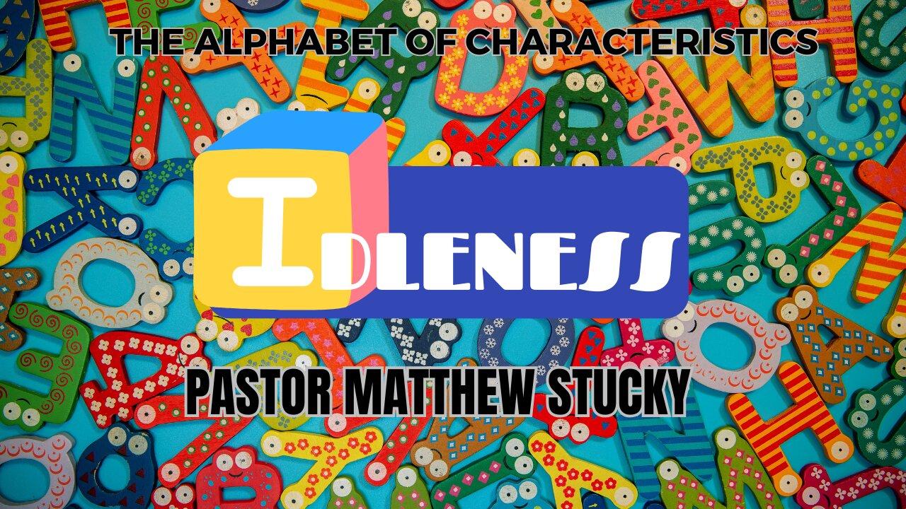 The Alphabet of Characteristics | Idleness - One News Page VIDEO
