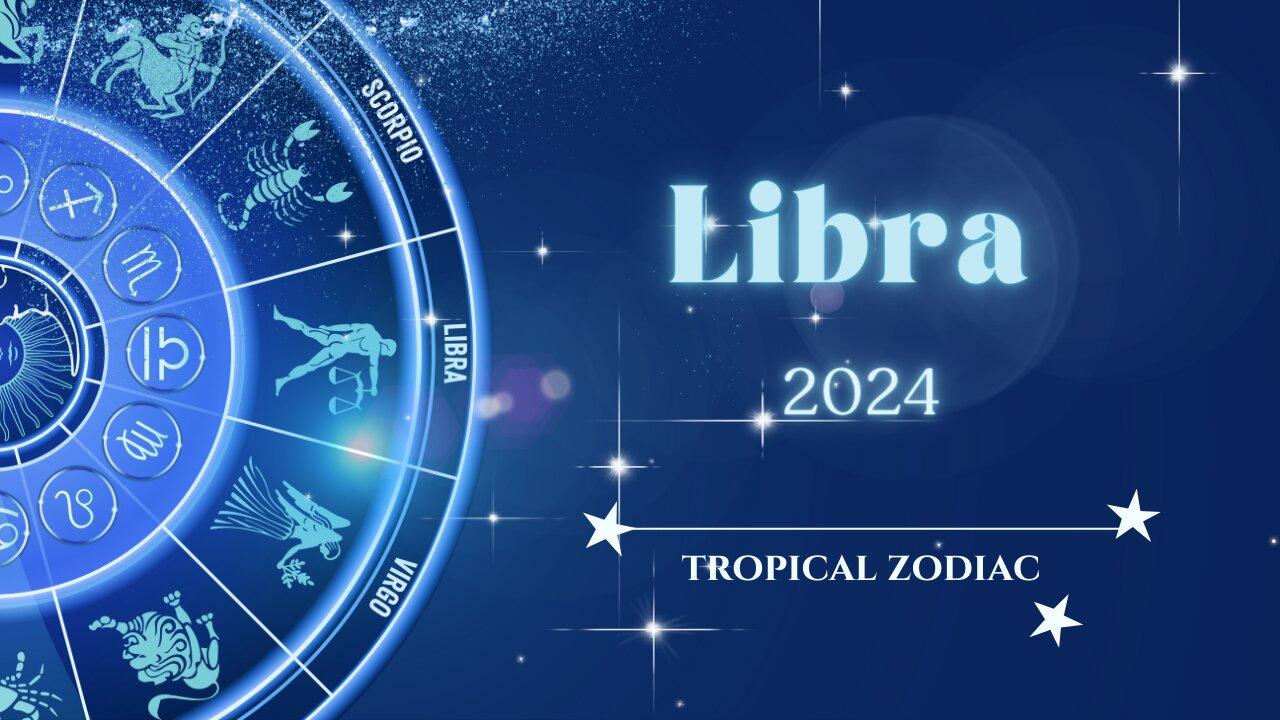 2024 Libra Astrology Overview