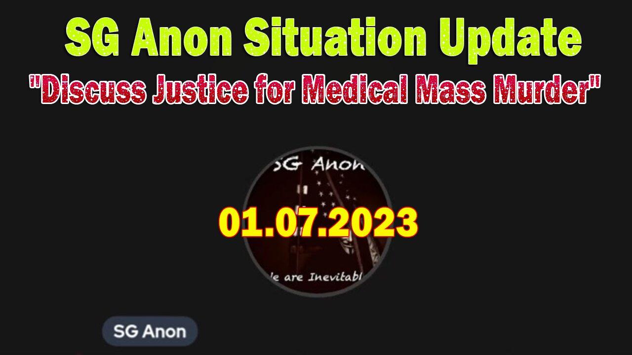 SG Anon Situation Update: "Discuss Justice for Medical Mass Murder, January 7, 2024"