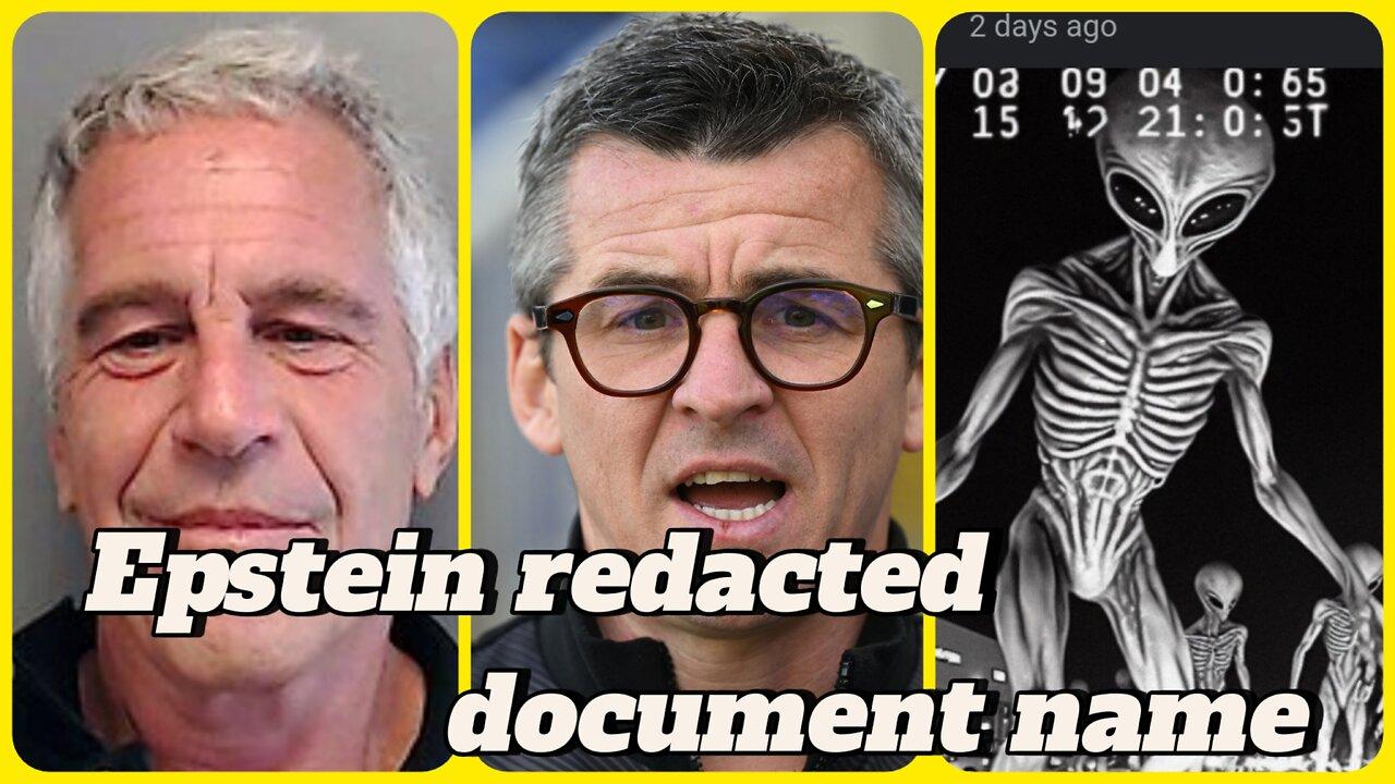 Jeffrey Epstein redacted document name - Joey Barton ATTACKS ITV - MIAMI ALIENS