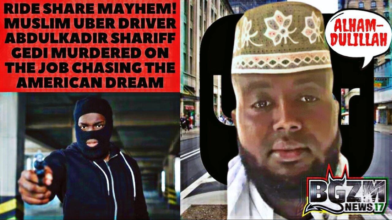 Muslim Uber Driver Abdulkadir Shariff Gedi - One News Page VIDEO