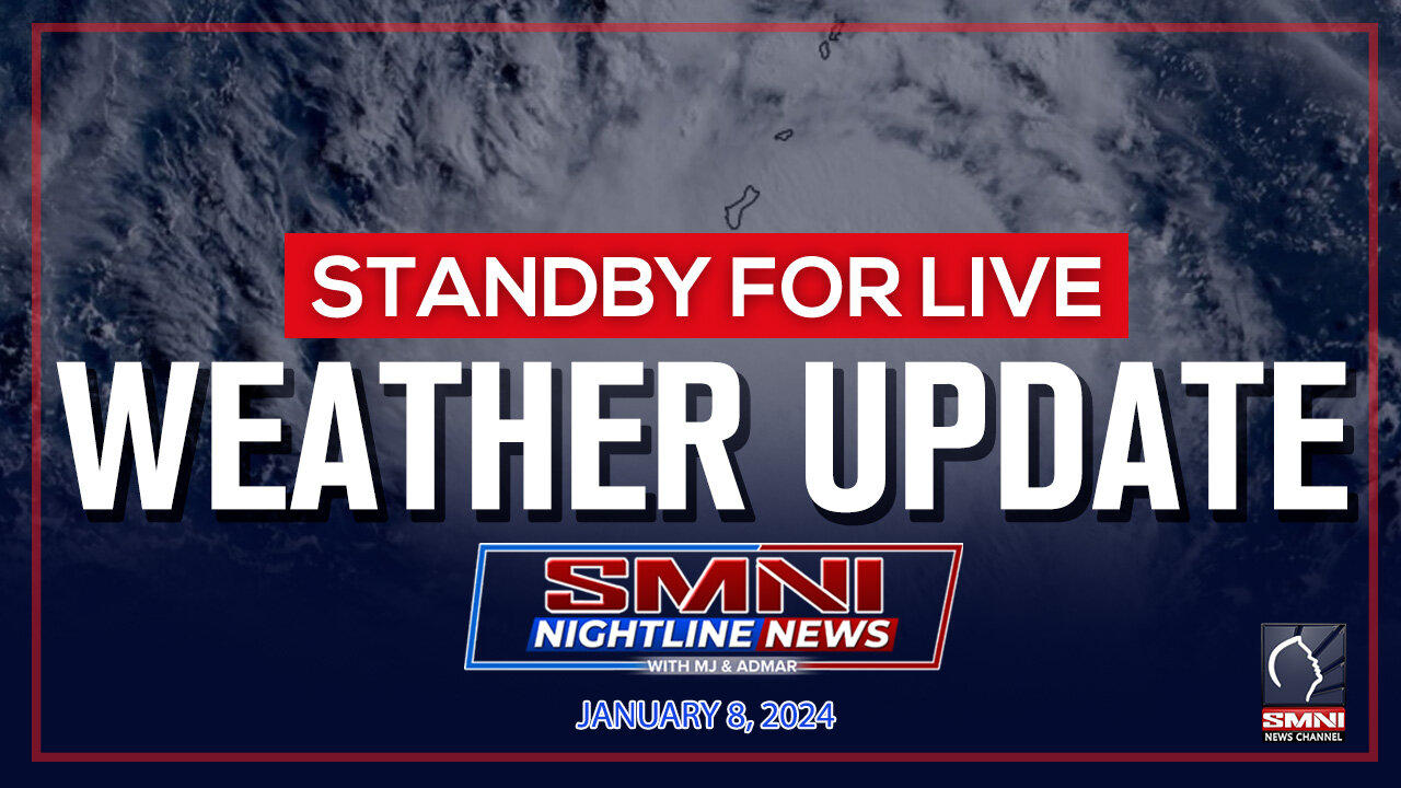 LIVE NOW: PAGASA weather update |   January 8, 2024