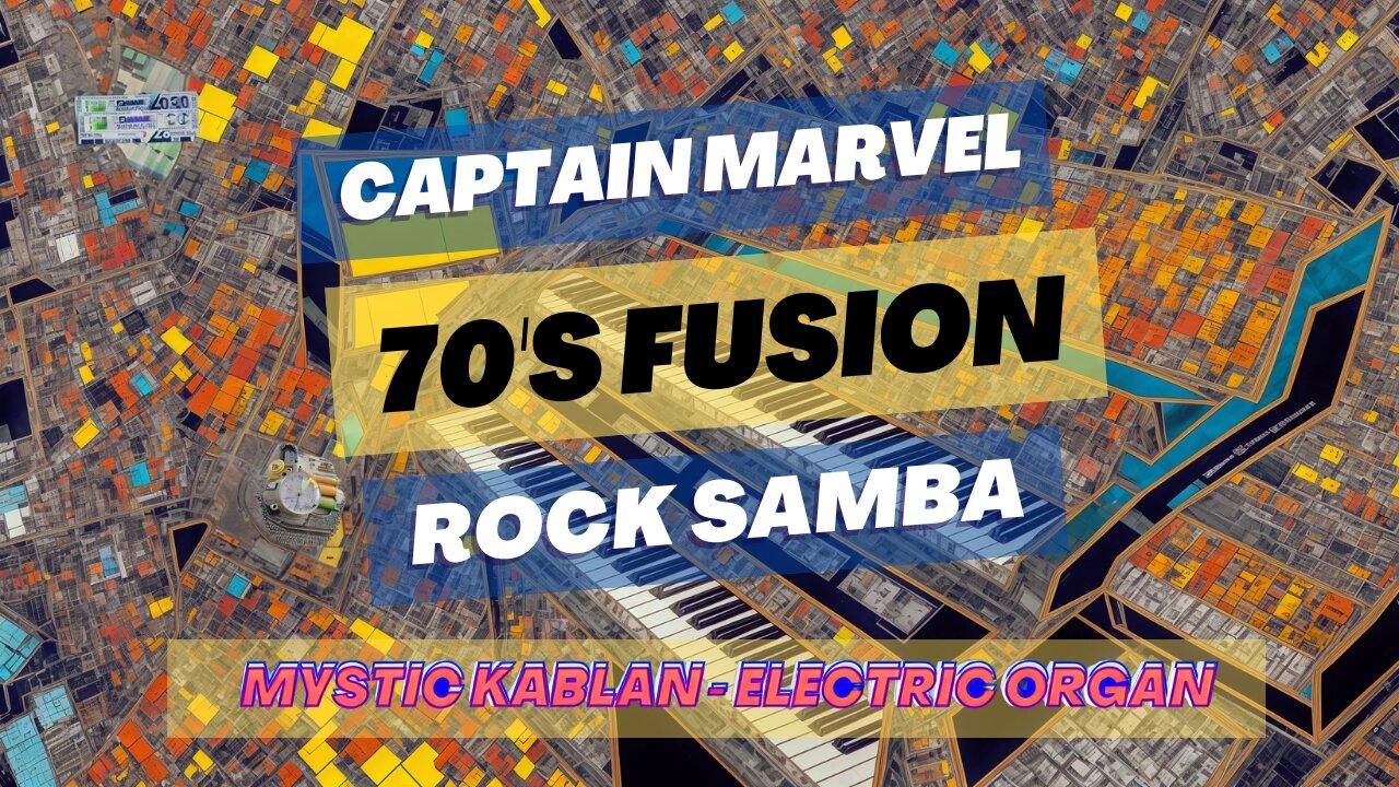 🎵🌀Transforming Jazz Classics: 70's Fusion- Captain Marvel!🌀🎵