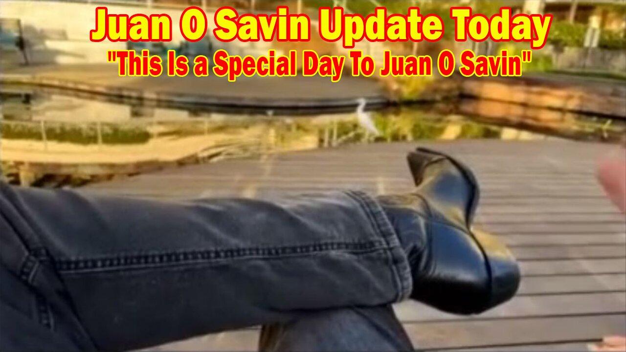 Juan O Savin Update Today Jan 8: "This Is a Special Day To Juan O Savin"