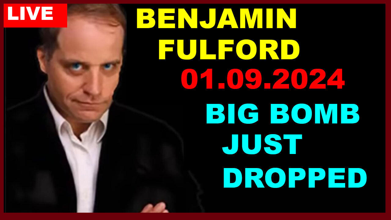 BENJAMIN FULFORD BOMBSHELL 01.08.2024: BIG BOMB JUST DROPPED