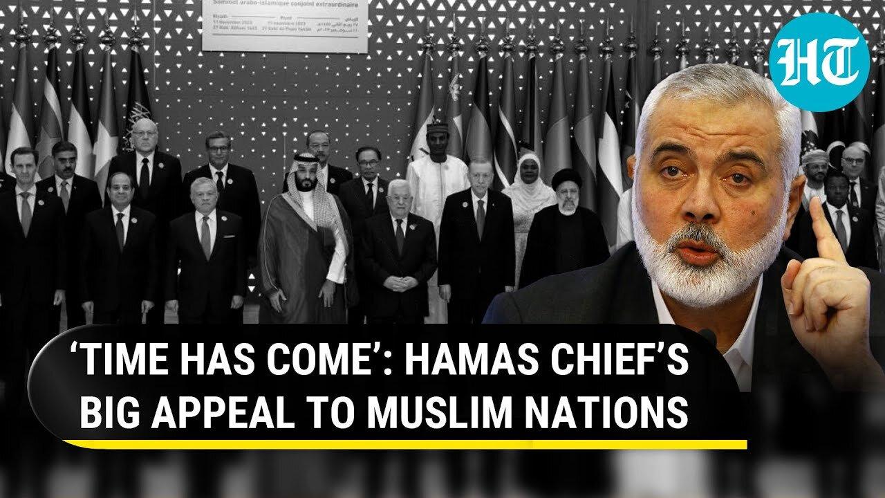 Hamas Chief's Address To Muslim States: 'If West Can Arm Israel, Why Can't You Arm Palestinians?'
