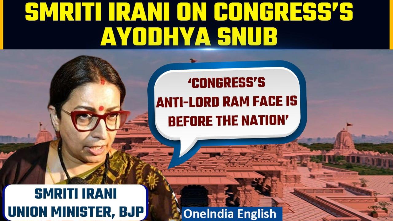 Smriti Irani exposes Congress' anti-Lord Ram face, questioning the Ayodhya invite snub | Oneindia
