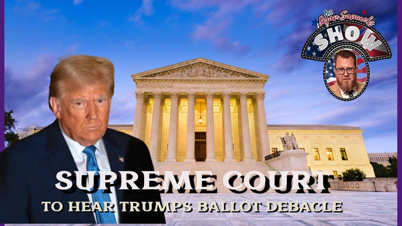 Trump on Trial: The Supreme Court Showdown Over a President's Ballot Battle