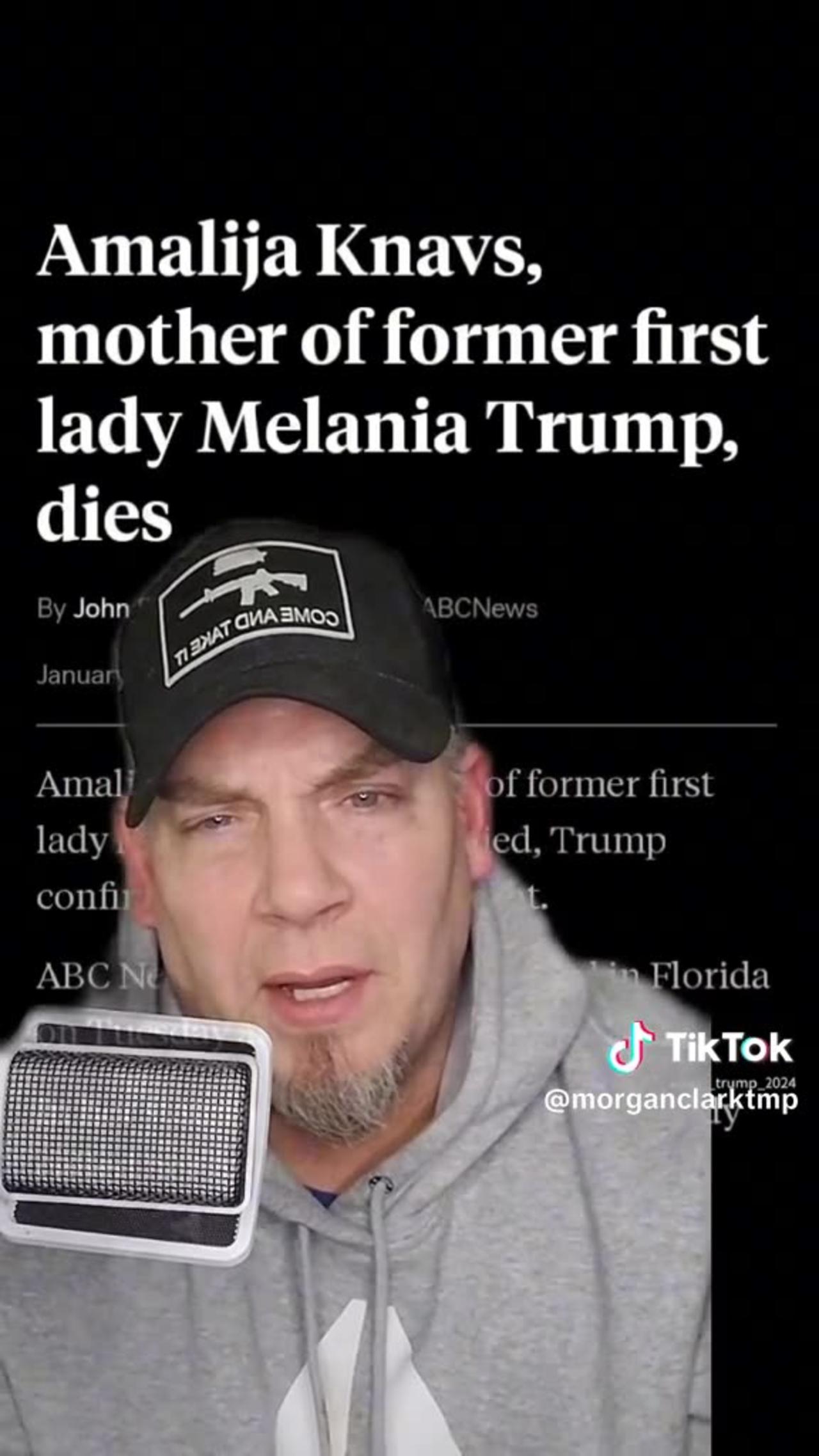 MELANIA TRUMP’S MOTHER HAS PASSED AWAY