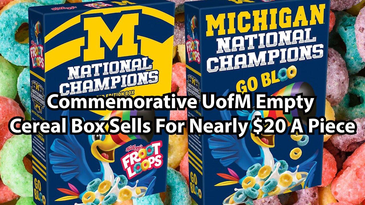Commemorative UofM Empty Cereal Box Sells For Nearly $20 A Piece