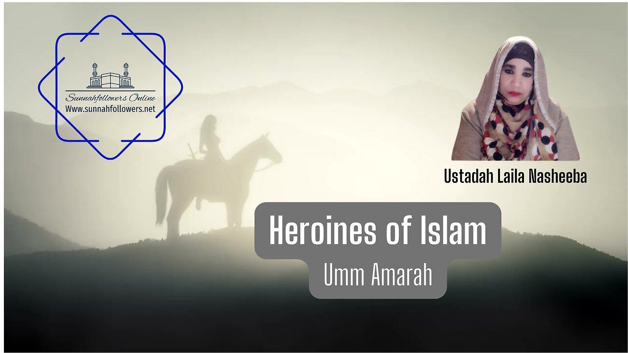 Heroines of Islam - Umm Amarah