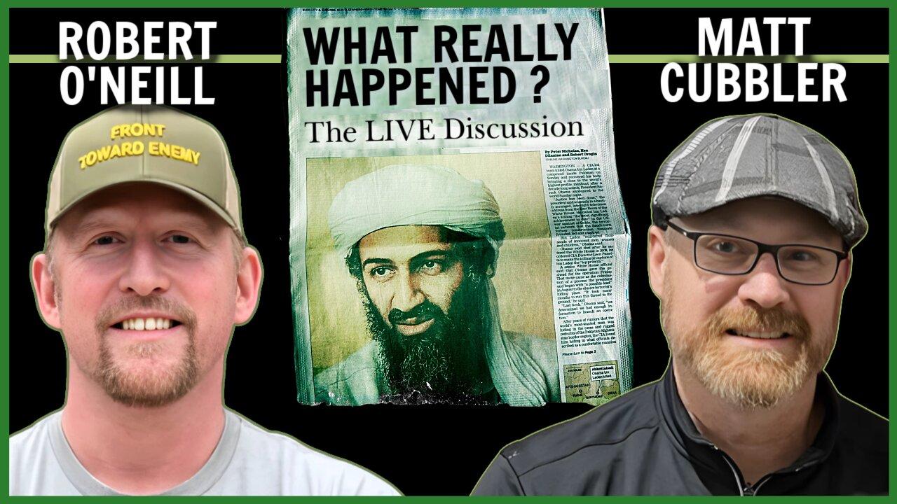Debate: Did Navy Seal Robert O'Neill Kill Osama bin Laden | Live with Rob O'Neill & Matt Cubbler