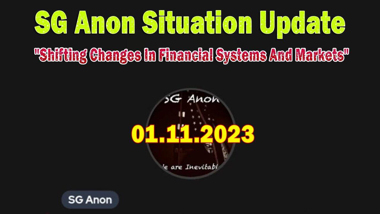 SG Anon Situation Update Jan 11: "Shifting Changes In Financial Systems And Markets"