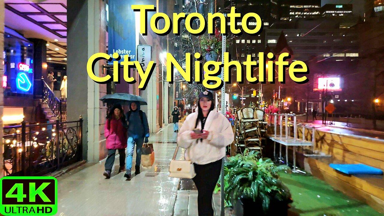 【4K】Toronto City Nightlife rainy Walk  🇨🇦