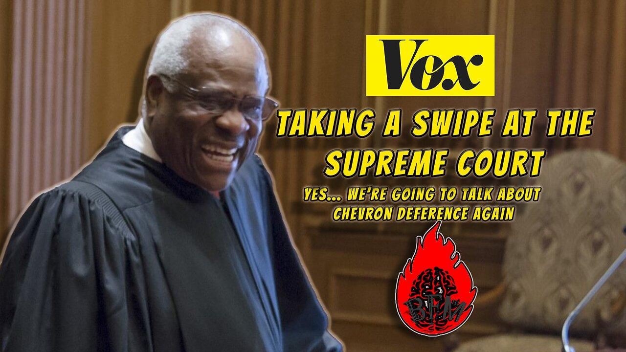 VOX Attacks the Supreme Court
