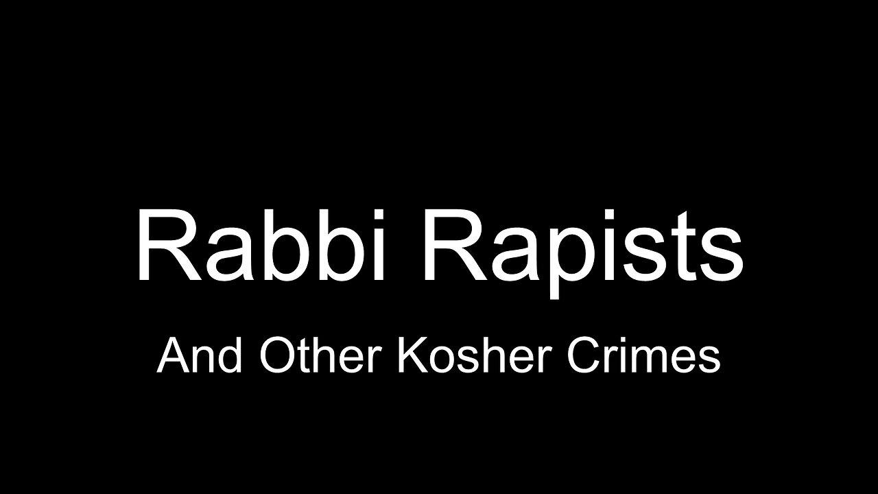 Rabbi Rapists & Other Kosher Crimes