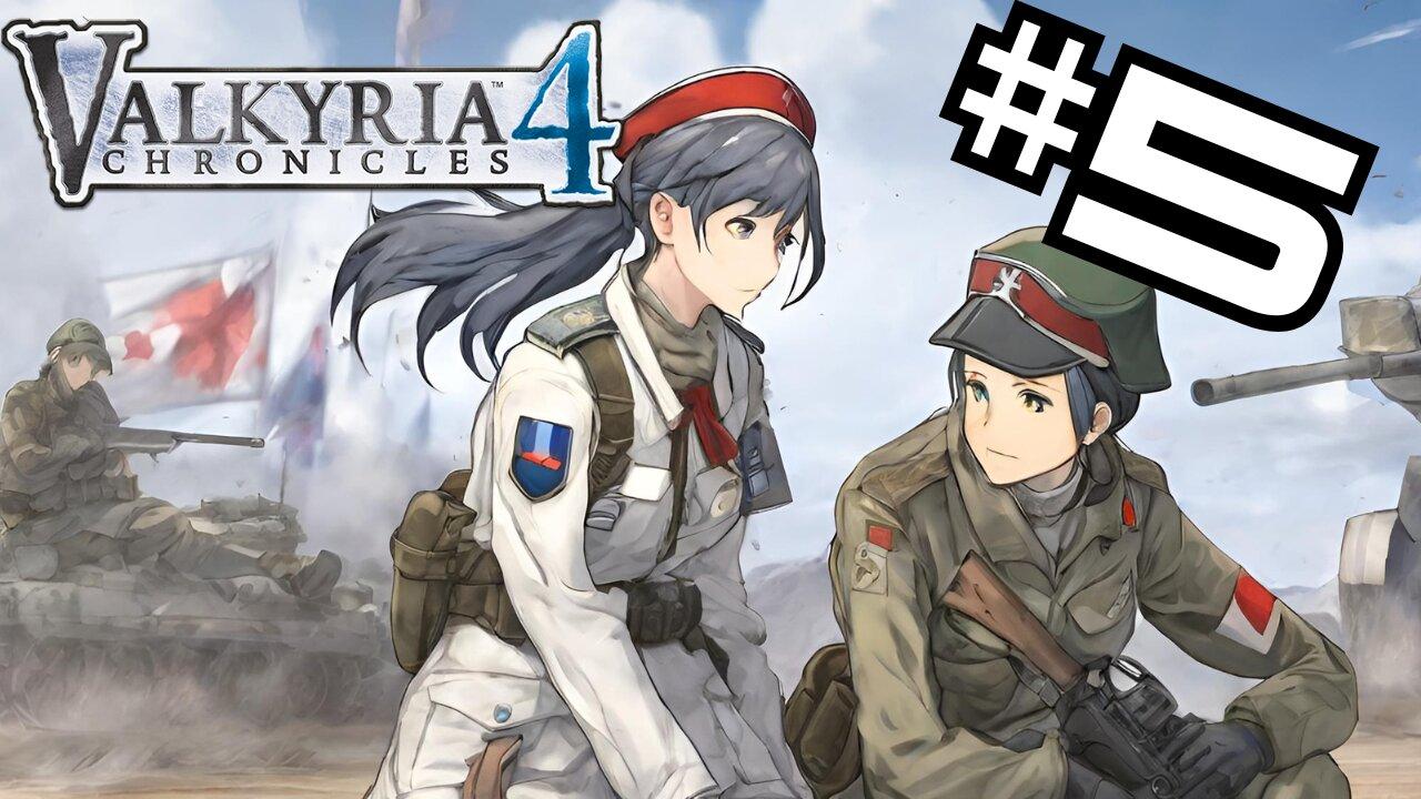 Bruised and Broken, The Advance is Ordered to Continue | Valkyria Chronicles 4 For the First Time!