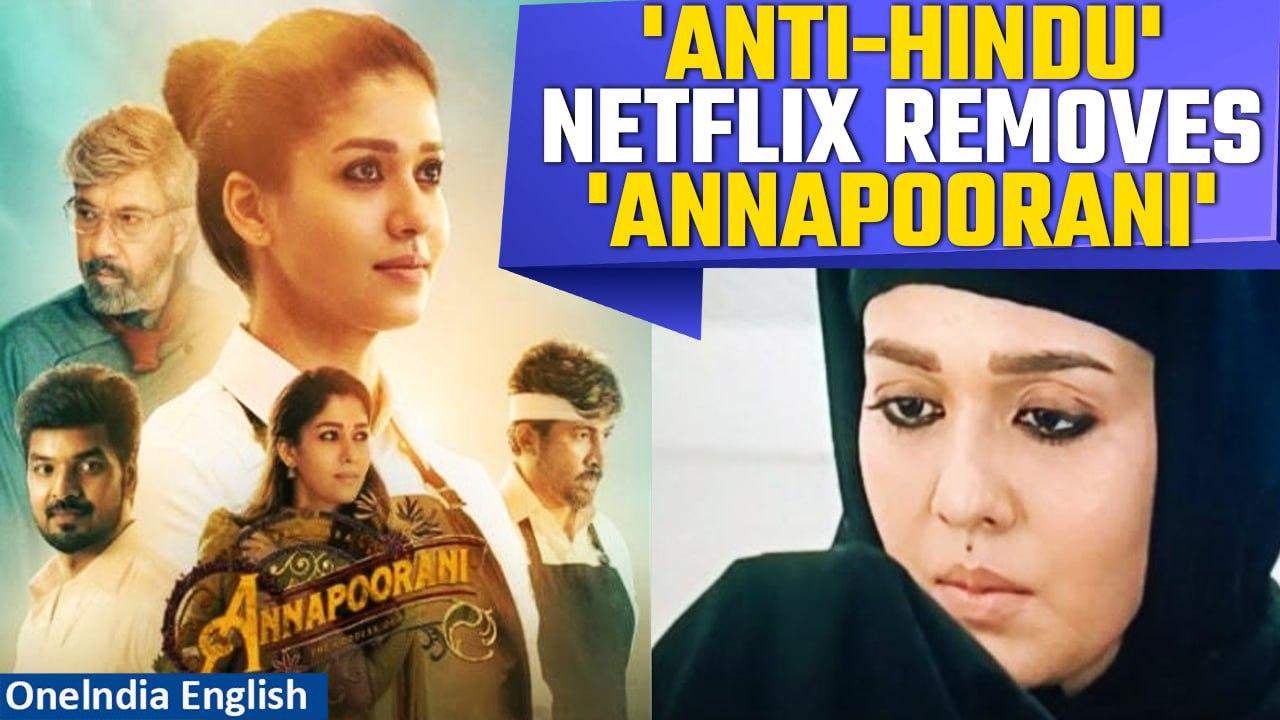 Netflix Drops Nayanthara's 'Annapoorani Movie! Apology Issued by Zee Studio After FIR |Oneindia News