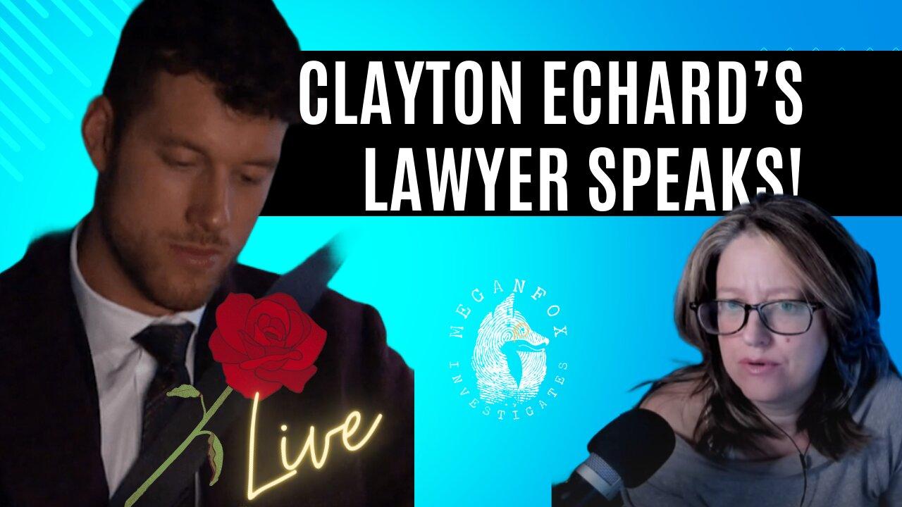 FETAL ATTRACTION! Clayton Echard's Lawyer Speaks!