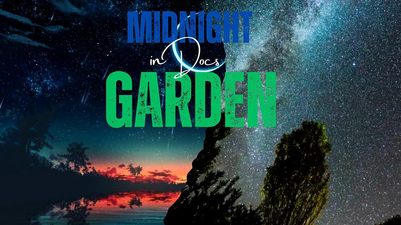 Midnight in Doc's Garden :: Permaculture Review