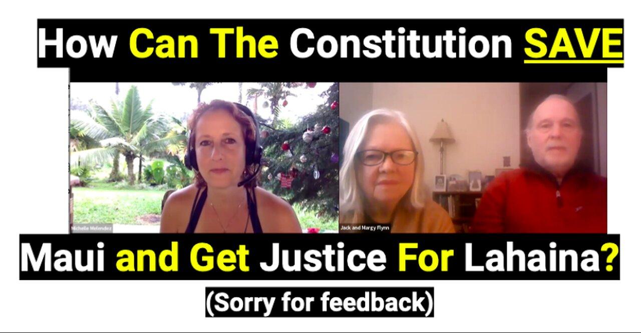 Can Constitution SAVE Maui and Get Justice for One News Page VIDEO