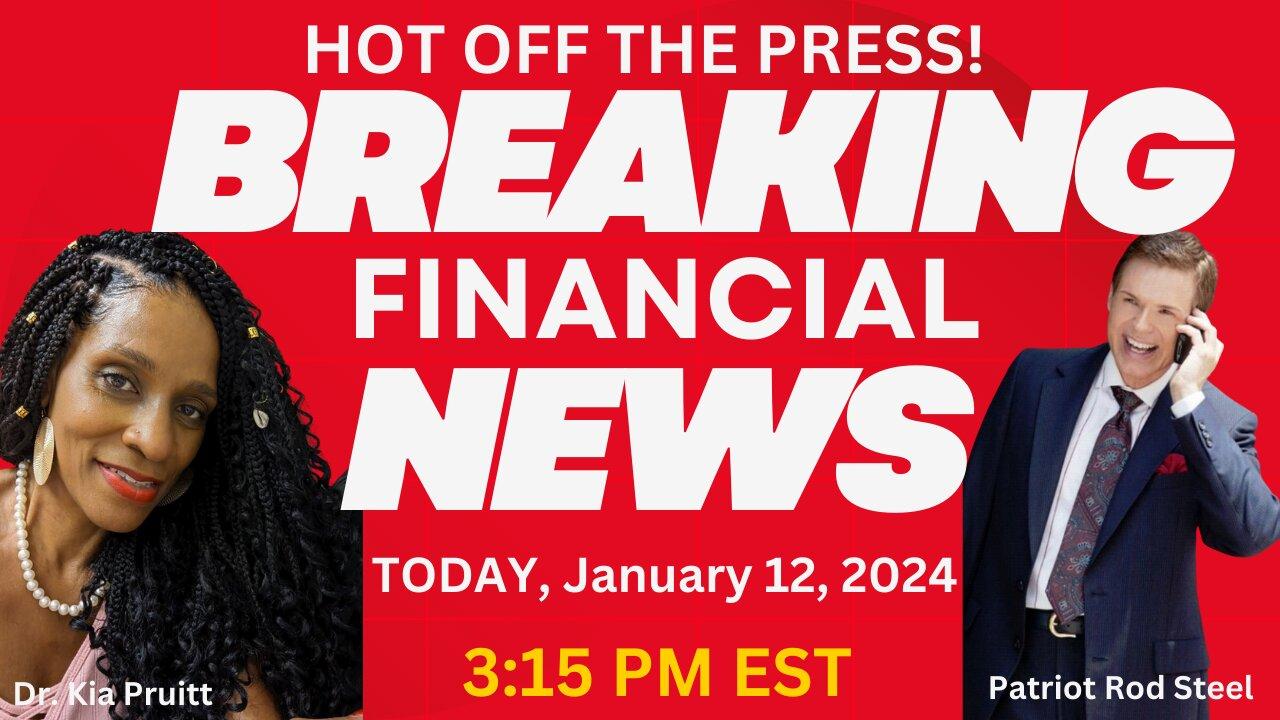 Breaking! Financial, Iraq, RV News Updates w/Patriot Rod Steel & Dr. Kia Pruitt