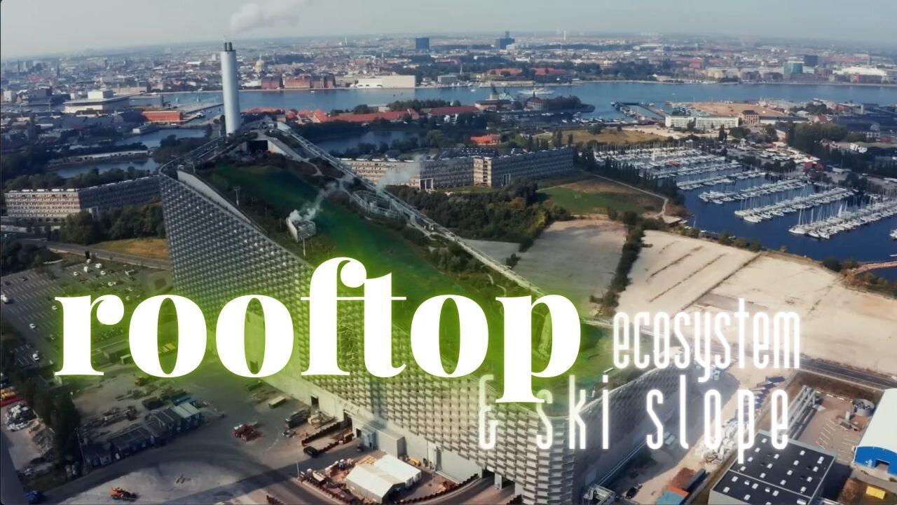 Power plant rooftop ecosystem, ski slope, trail, climbing wall  & mountain trekking.