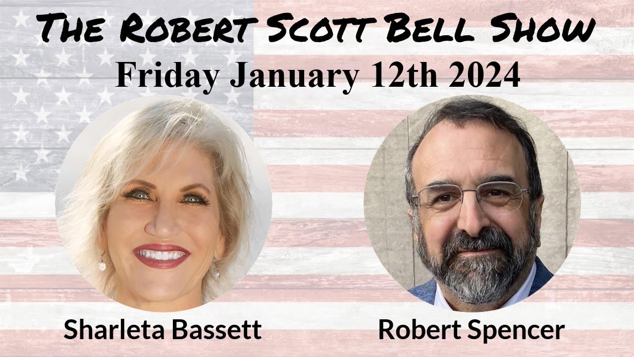 The RSB Show 1-12-24 - Young Cancer rates rising, Doctors Baffled, Sharleta Bassett, Constitutional Rights, Robert Spencer, Jiha