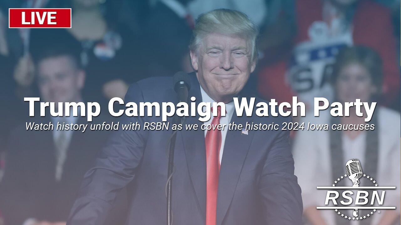 WATCH: Election Night in Iowa LIVE with RSBN at the Trump Campaign Watch Party - 1/15/24