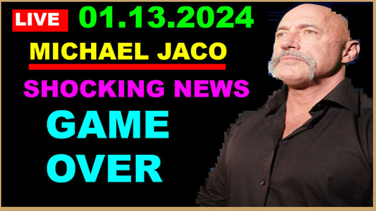 MICHAEL JACO & CHARLIE WARD, SG ANON BOMBSHELL 01.13.2024 : GAME OVER