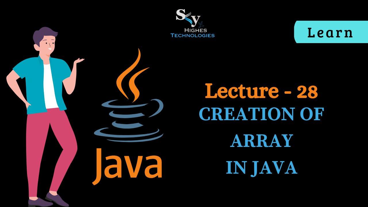 #28 Creation of Array in JAVA | Skyhighes | - One News Page VIDEO