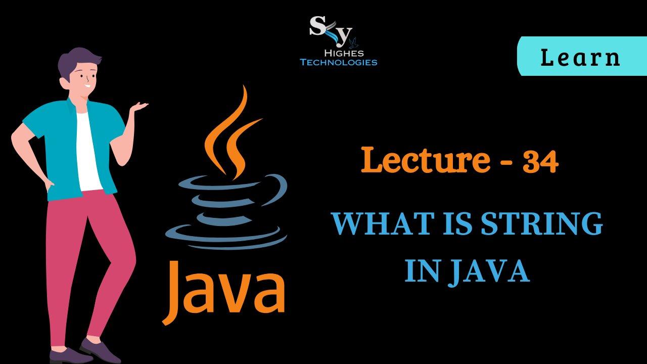 #34 What is String in JAVA | Skyhighes | Lecture - One News Page VIDEO